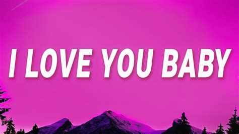 i love you baby song|i love you baby lyrics original.